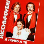 Ricchi E Poveri:  ...E Penso A Te