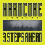 3 Steps Ahead:  Hardcore Legends / 180G