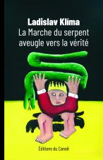La Marche du servent aveugle vers la vérité