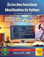 ECRIRE FONCTIONS REUTILISABLES EN PYTHON