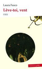 Lève-toi, vent