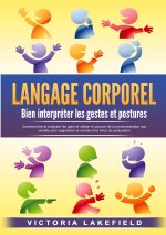 LANGAGE CORPOREL BIEN INTERPRETER GESTES