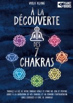 A DECOUVERTE 7 CHAKRAS