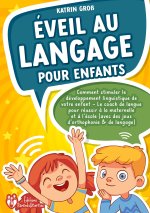 EVEIL AU LANGAGE POUR ENFANTS