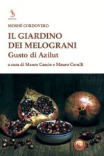 giardino dei melograni. Gusto di Azilut