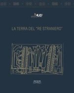 terra del «Re Straniero»