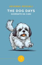 dog days. Giornate da cani