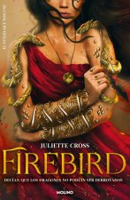 Firebird El Fuego Que Nos Une 1