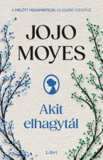Akit elhagytál