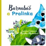 Barnabáš a Pralinka