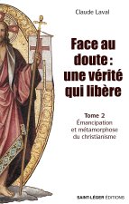 Face au doute : une vérité qui libère
