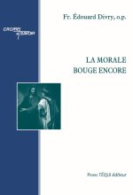 La morale bouge encore