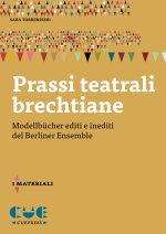 Prassi teatrali brechtiane. Modellbücher editi e inediti del Berliner Ensemble
