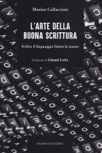 arte della buona scrittura. Svilire il linguaggio limita la mente