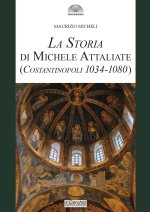storia di Michele Attaliate. (Costantinopoli 1034-1080)