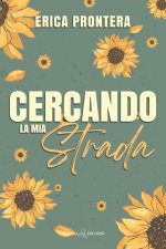 Cercando la mia strada