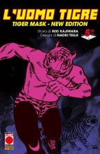 Uomo Tigre. Tiger Mask. New edition