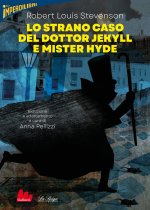 strano caso del dottor Jekyll e mister Hyde