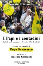 papi e i contadini. La fede nelle campagne e le radici della Coldiretti