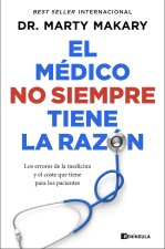El Medico No Siempre Tiene La Razon