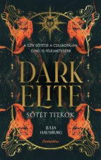 Dark Elite - Sötét titkok