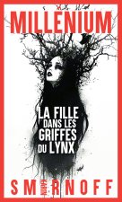 MILLENIUM 8 - LA FILLE DANS LES GRIFFES DU LYNX