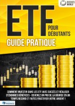 ETF POUR DEBUTANTS GUIDE PRATIQUE