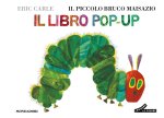 piccolo bruco Maisazio. Il libro pop-up