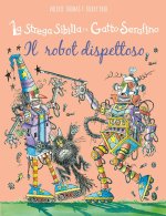 robot dispettoso. La strega Sibilla e il gatto Serafino