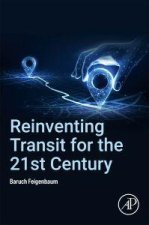 Reinventing Transit for the 21st Century