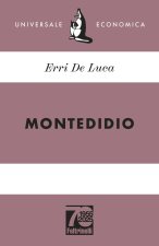 Montedidio. Ediz. 70° anniversario