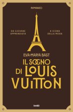 sogno di Louis Vuitton