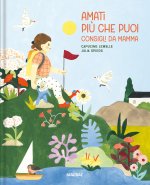 Amati più che puoi. Consigli da mamma