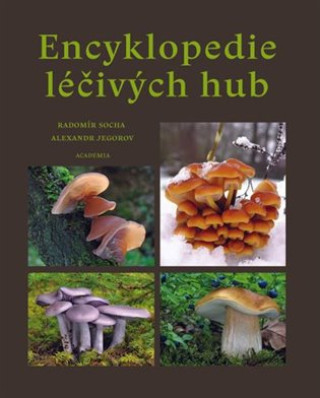 Encyklopedie léčivých hub (Alexandr Jegorov,Radomír Socha)(List)