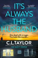 It’s Always the Husband