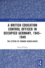 British Education Control Officer in Occupied Germany, 1945–1949