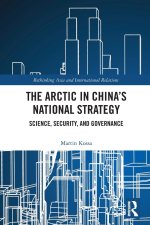 Arctic in China’s National Strategy
