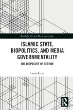 Islamic State, Biopolitics and Media Governmentality
