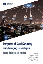 Integration of Cloud Computing with Emerging Technologies