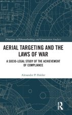 Aerial Targeting and the Laws of War