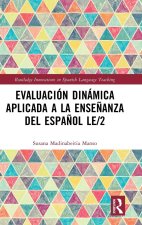Evaluacion dinamica aplicada a la ensenanza del espanol LE/2