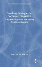 Coaching Strategies for Corporate Innovation