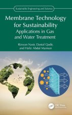 Membrane Technology for Sustainability