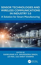 Sensor Technologies and Wireless Communications in Industry 5.0