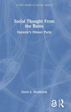 Social Thought From the Ruins