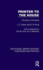 Printer to the House