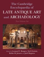 Cambridge Encyclopaedia of Late Antique Art and Archaeology