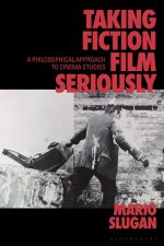 Taking Fiction Film Seriously
