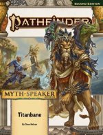 Pathfinder Adventure Path: Titanbane (Myth-Speaker 3 of 3) (P2)