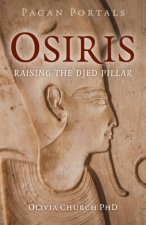 Pagan Portals - Osiris